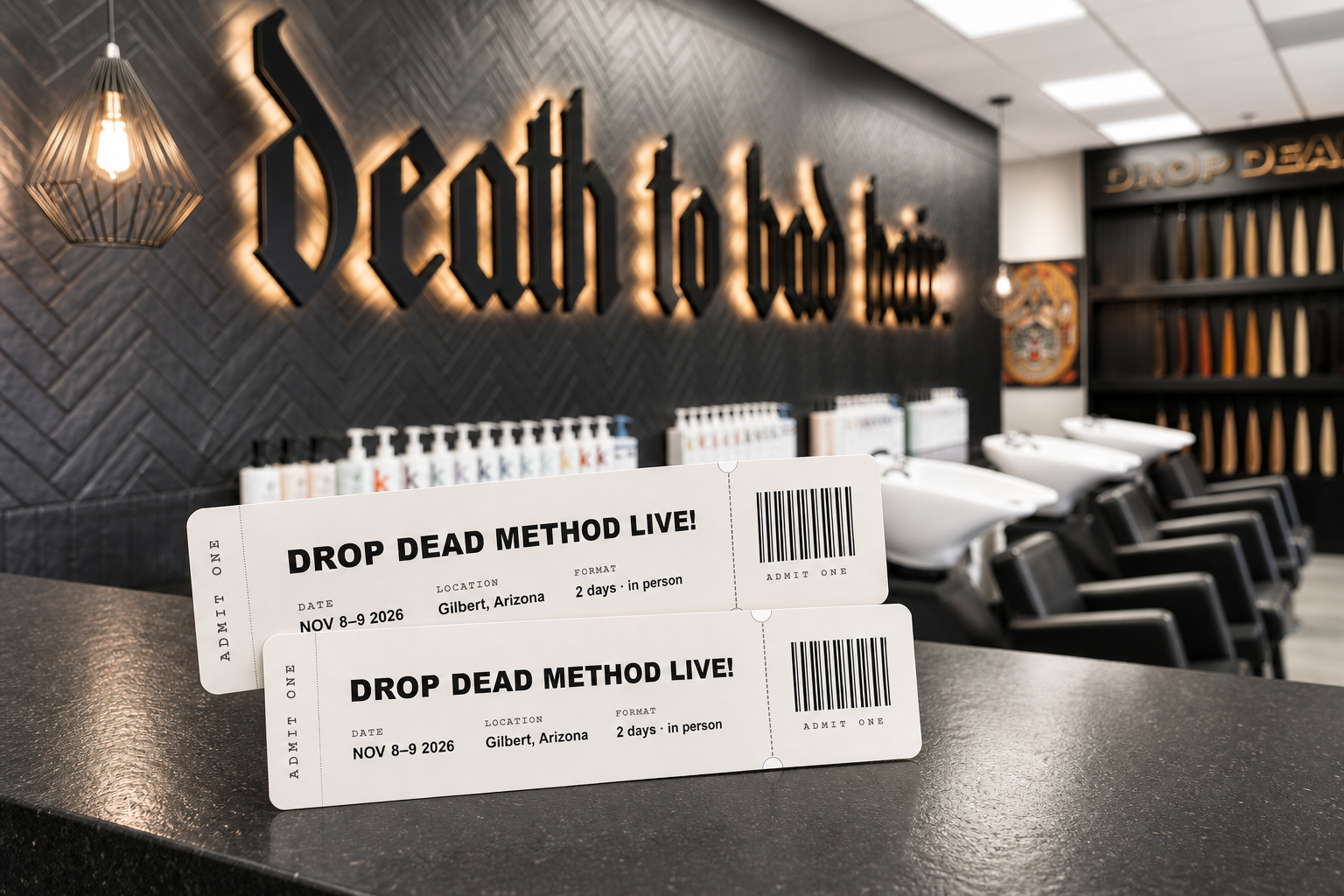 Two Drop Dead Method LIVE event tickets in the Drop Dead salon